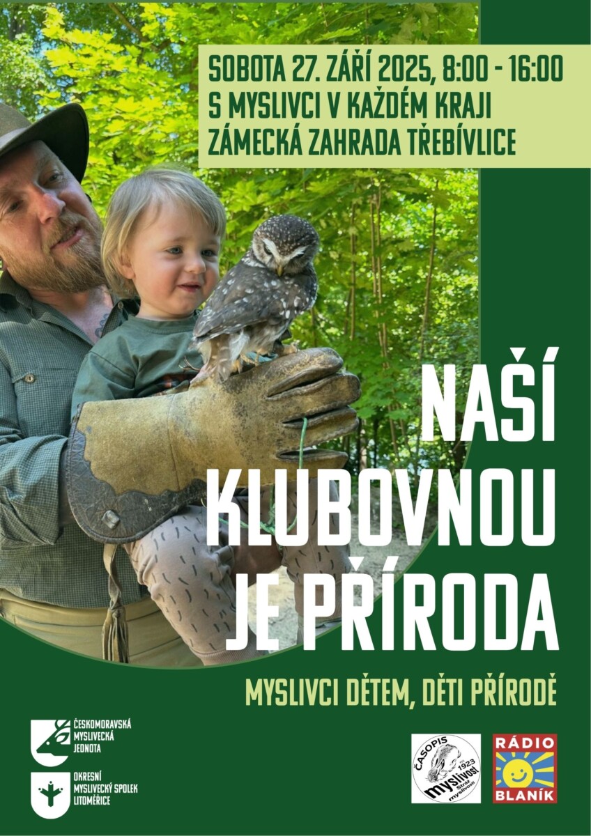 Naší klubovnou je příroda